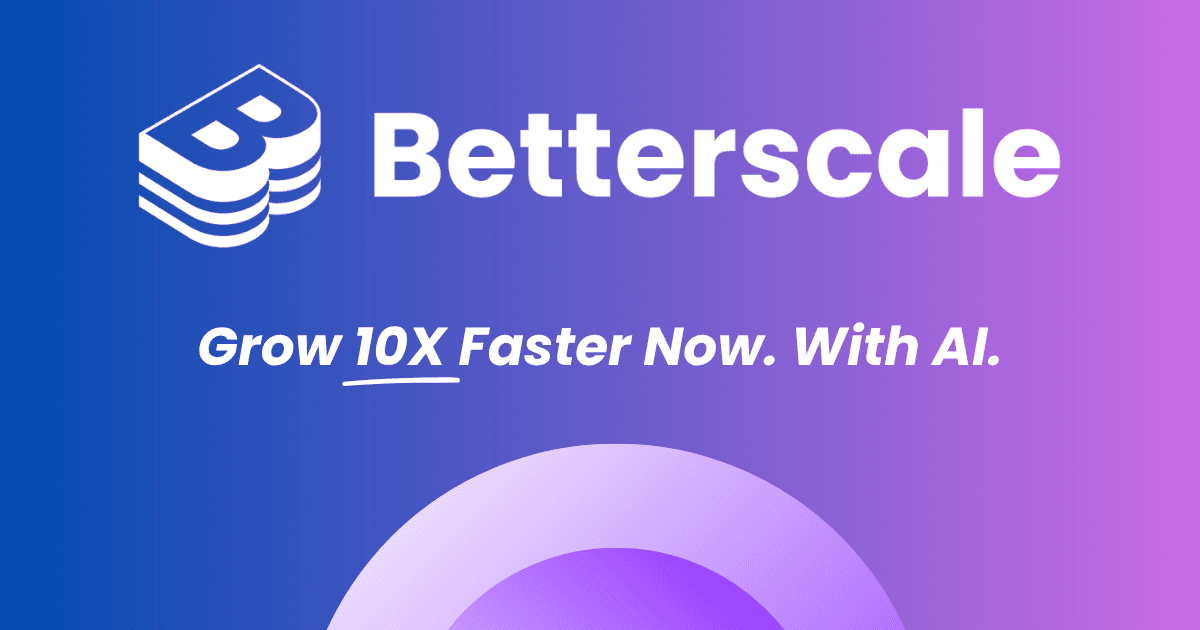 BetterScale - AI Automation Solutions